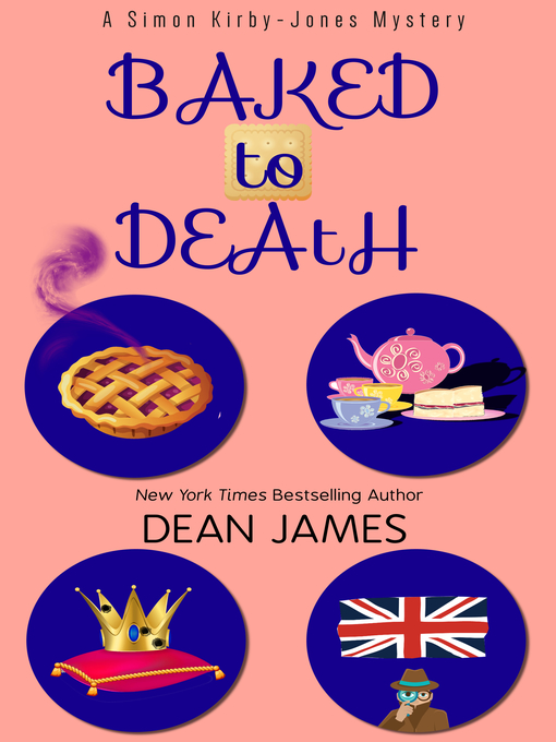Title details for Baked to Death by Dean James - Available
